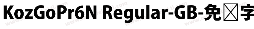 KozGoPr6N Regular-GB字体转换